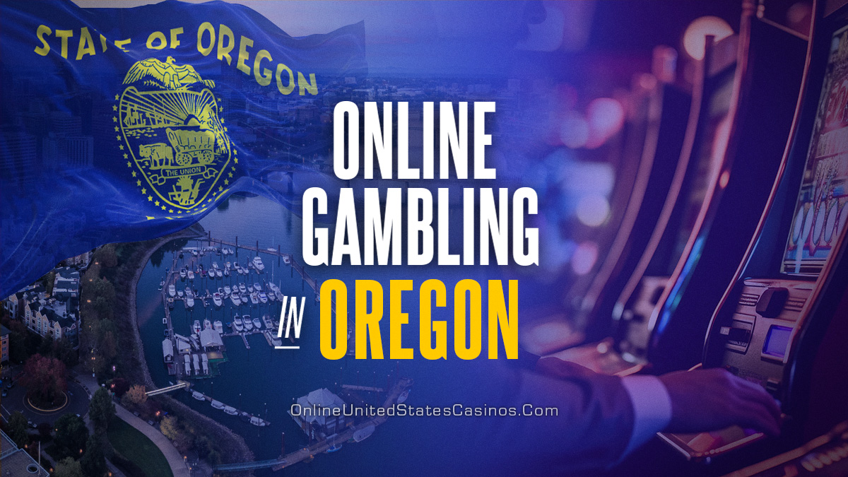 Oregon Online Casinos