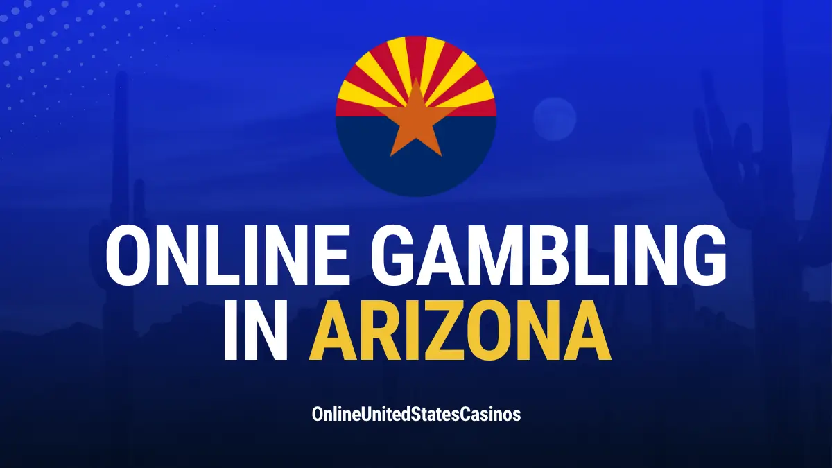 Real money online casinos in Arizona
