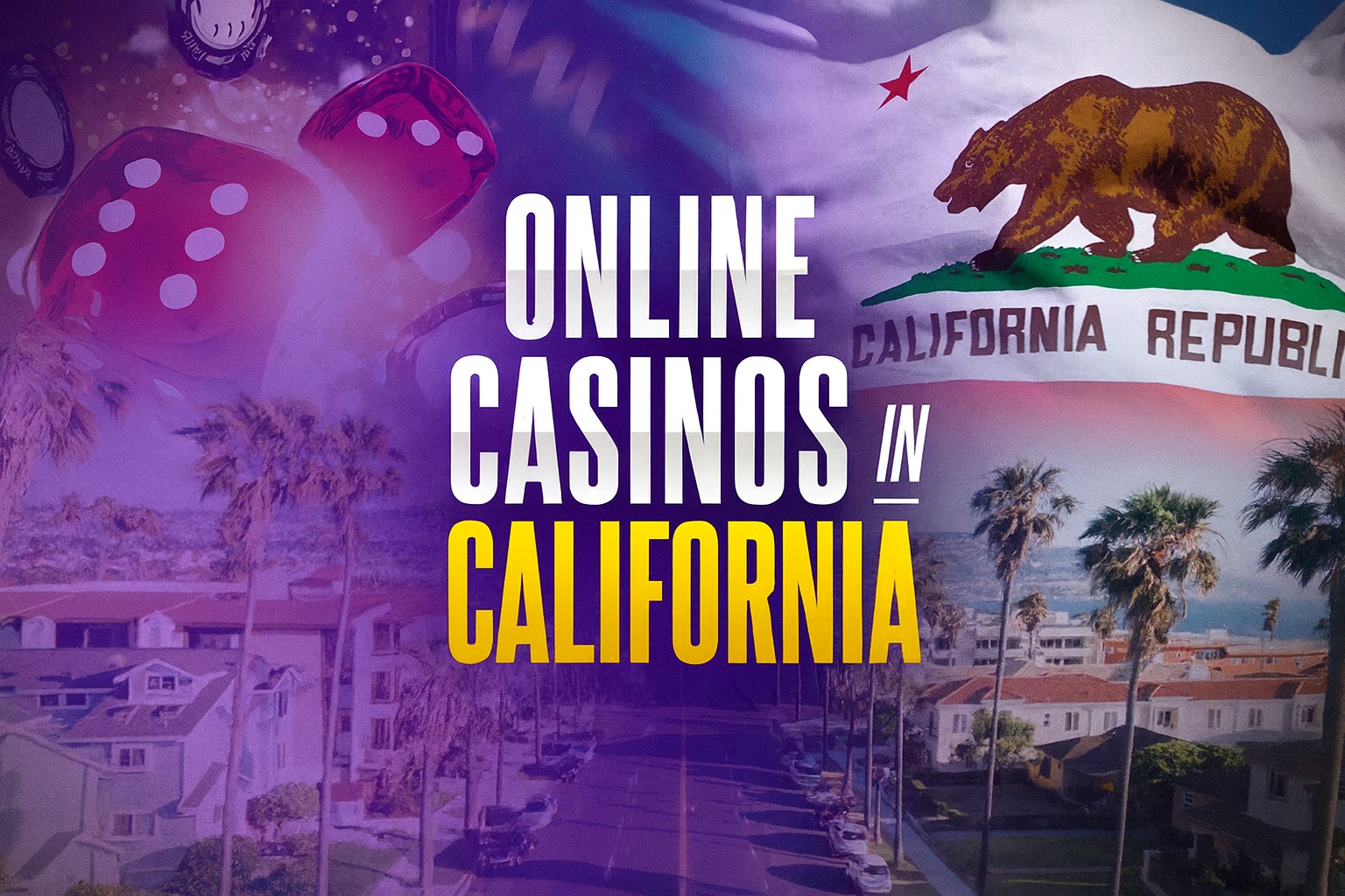 Online Casinos in California