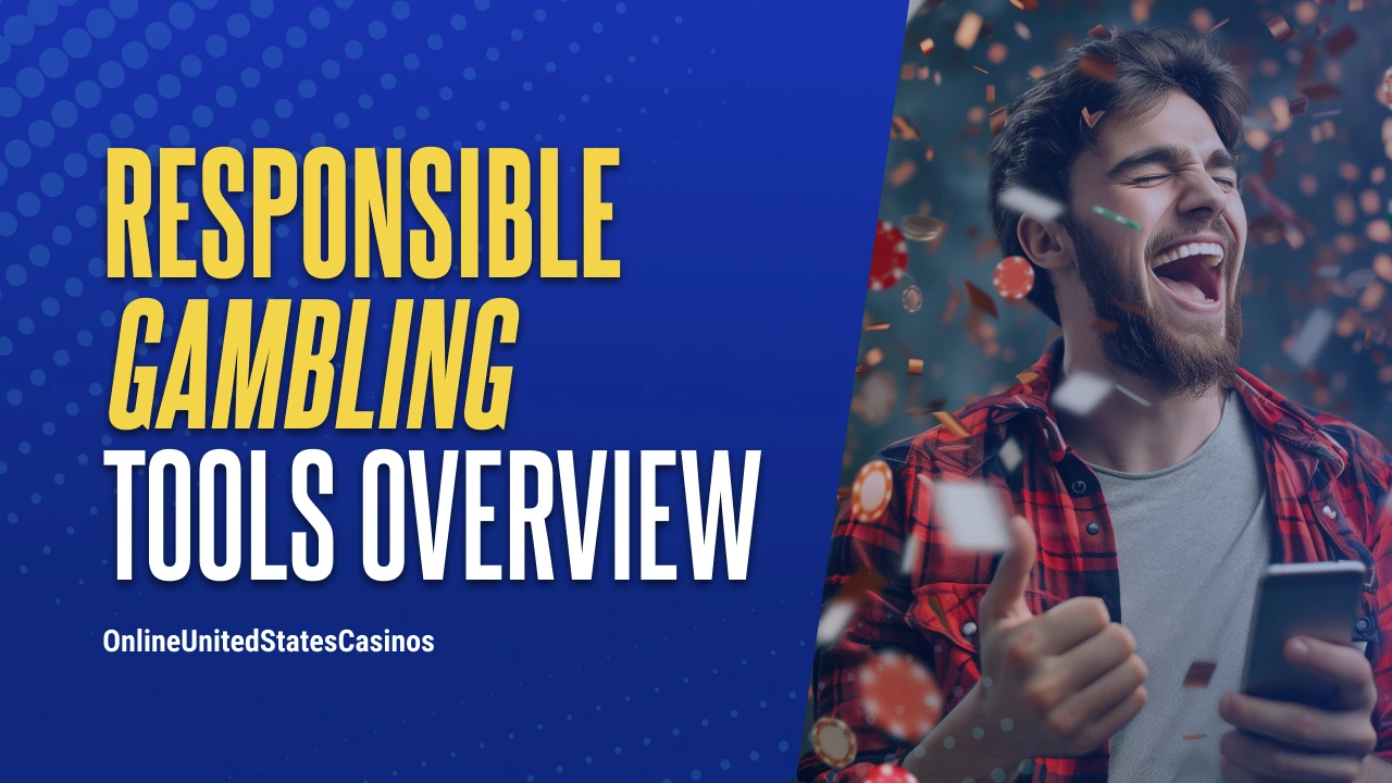 Responsible Gambling Tools Overview